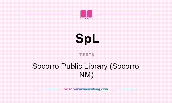 What does SpL mean? It stands for Socorro Public Library (Socorro, NM)