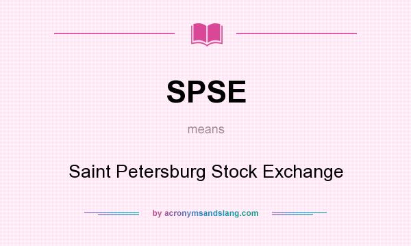 What does SPSE mean? It stands for Saint Petersburg Stock Exchange