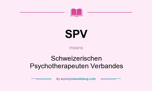 What does SPV mean? It stands for Schweizerischen Psychotherapeuten Verbandes
