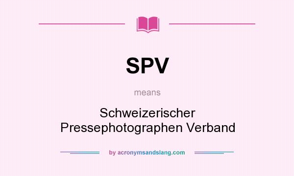 What does SPV mean? It stands for Schweizerischer Pressephotographen Verband
