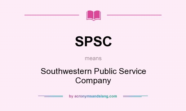What does SPSC mean? It stands for Southwestern Public Service Company