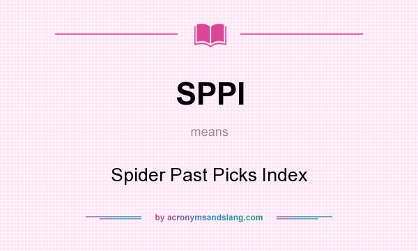 What does SPPI mean? It stands for Spider Past Picks Index