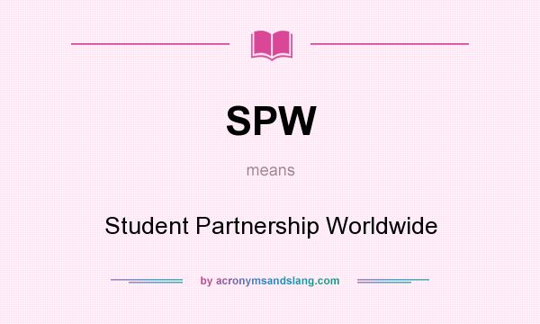 What does SPW mean? It stands for Student Partnership Worldwide
