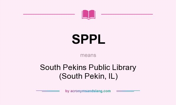What does SPPL mean? It stands for South Pekins Public Library (South Pekin, IL)