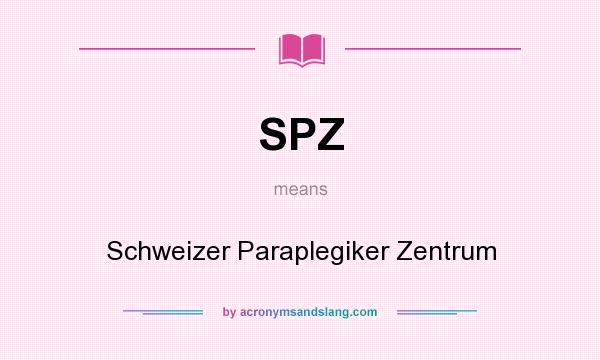 What does SPZ mean? It stands for Schweizer Paraplegiker Zentrum