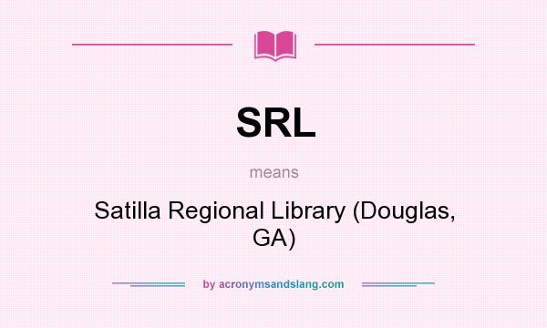 What does SRL mean? It stands for Satilla Regional Library (Douglas, GA)