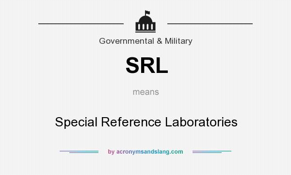 What does SRL mean? It stands for Special Reference Laboratories