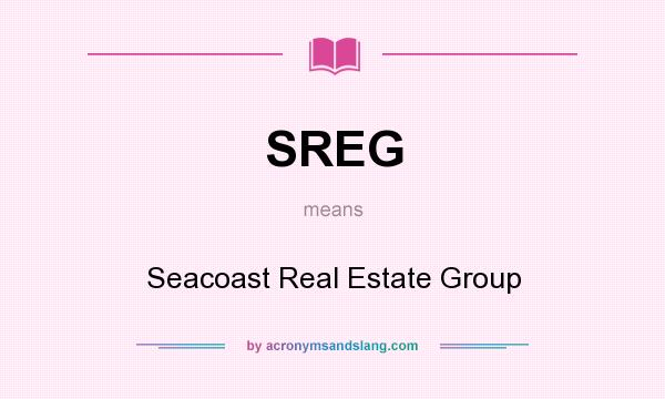 What does SREG mean? It stands for Seacoast Real Estate Group