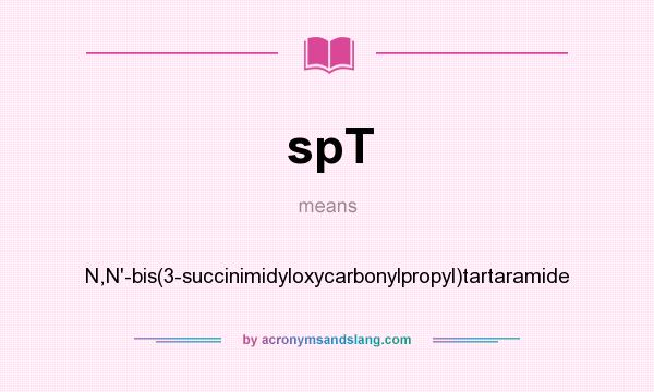 What does spT mean? It stands for N,N`-bis(3-succinimidyloxycarbonylpropyl)tartaramide