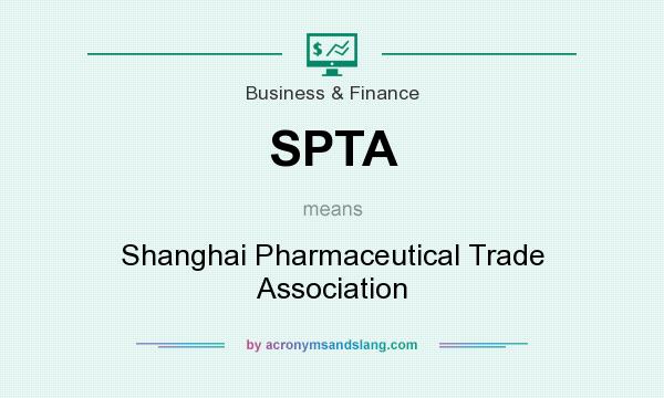 What does SPTA mean? It stands for Shanghai Pharmaceutical Trade Association
