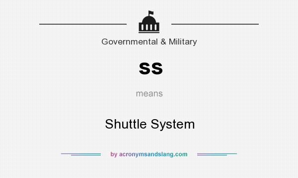 What does ss mean? It stands for Shuttle System