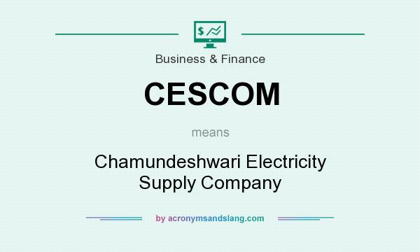 What does CESCOM mean? It stands for Chamundeshwari Electricity Supply Company
