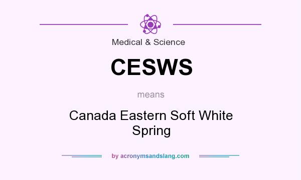 What does CESWS mean? It stands for Canada Eastern Soft White Spring