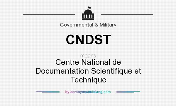 What does CNDST mean? It stands for Centre National de Documentation Scientifique et Technique