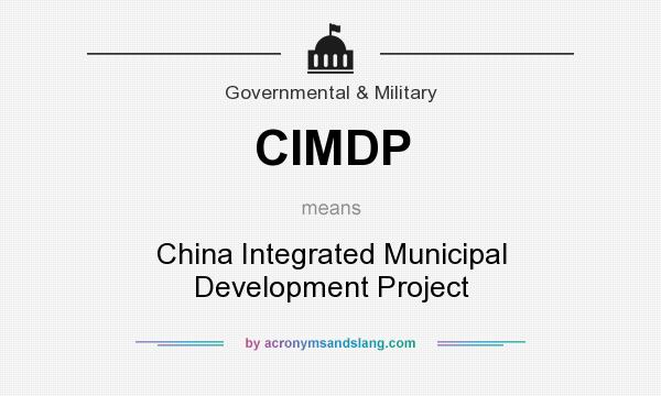 What does CIMDP mean? It stands for China Integrated Municipal Development Project