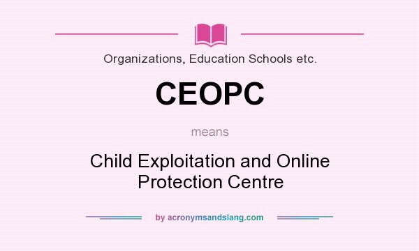 What Does Ceopc Mean Definition Of Ceopc Ceopc Stands For