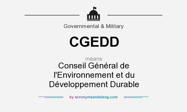 What does CGEDD mean? It stands for Conseil Général de l`Environnement et du Développement Durable