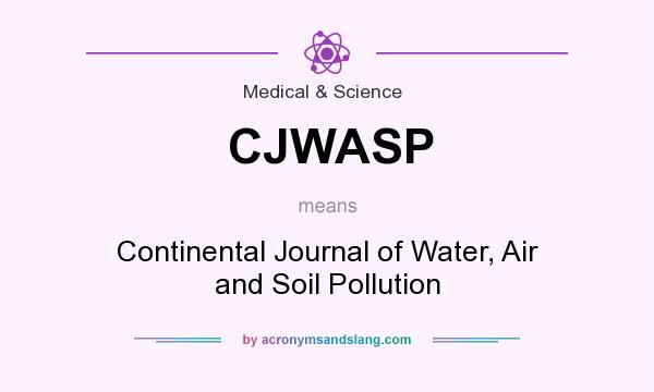 What does CJWASP mean? It stands for Continental Journal of Water, Air and Soil Pollution