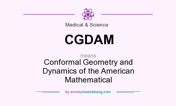 What does CGDAM mean? It stands for Conformal Geometry and Dynamics of the American Mathematical