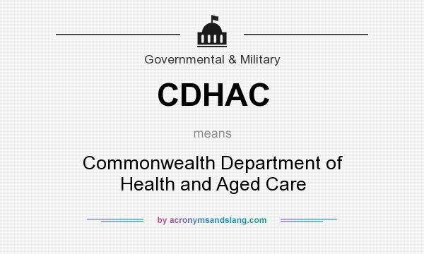 What does CDHAC mean? It stands for Commonwealth Department of Health and Aged Care