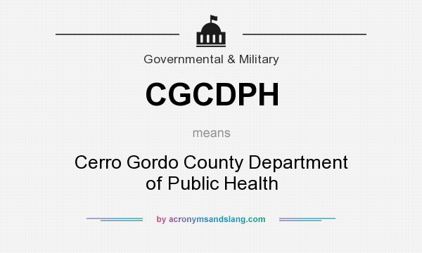 What does CGCDPH mean? It stands for Cerro Gordo County Department of Public Health