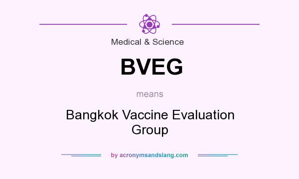 What does BVEG mean? It stands for Bangkok Vaccine Evaluation Group