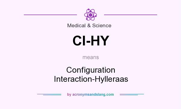 What does CI-HY mean? It stands for Configuration Interaction-Hylleraas