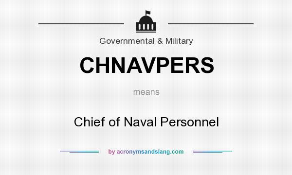 What does CHNAVPERS mean? It stands for Chief of Naval Personnel