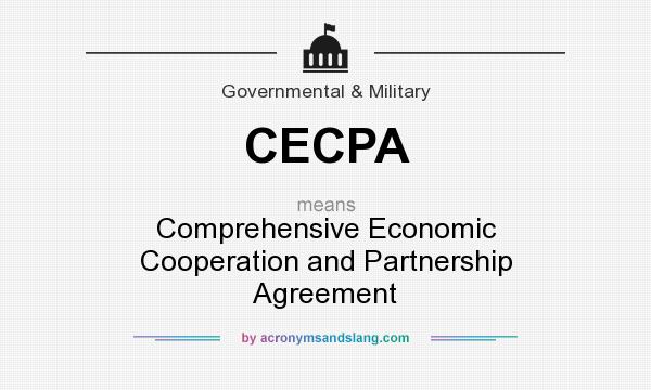 What does CECPA mean? It stands for Comprehensive Economic Cooperation and Partnership Agreement