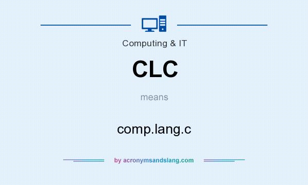 What does CLC mean? It stands for comp.lang.c