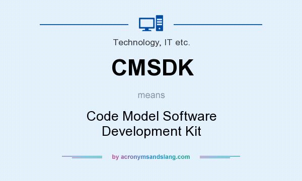 What does CMSDK mean? It stands for Code Model Software Development Kit