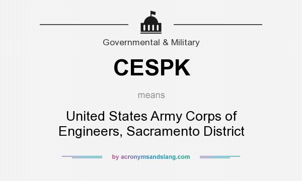 What does CESPK mean? It stands for United States Army Corps of Engineers, Sacramento District