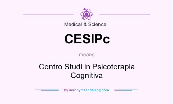 What does CESIPc mean? It stands for Centro Studi in Psicoterapia Cognitiva