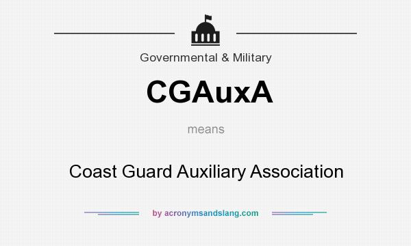 What does CGAuxA mean? It stands for Coast Guard Auxiliary Association
