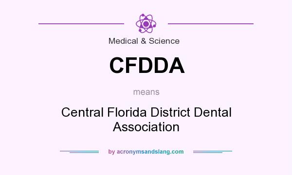What does CFDDA mean? It stands for Central Florida District Dental Association
