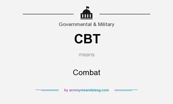 What does CBT mean? It stands for Combat