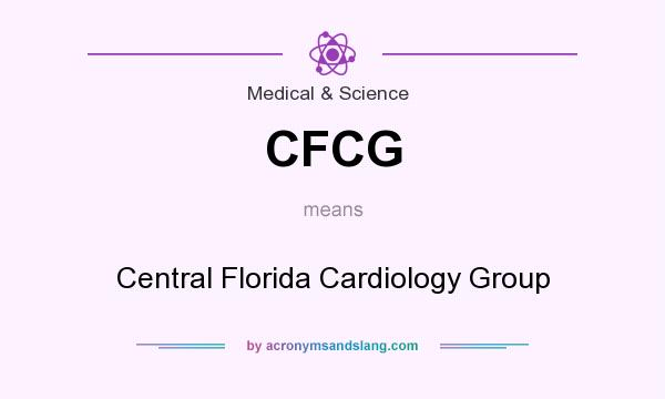 What does CFCG mean? It stands for Central Florida Cardiology Group
