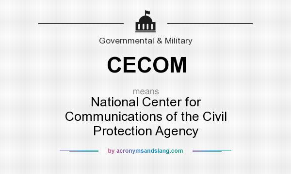 What does CECOM mean? It stands for National Center for Communications of the Civil Protection Agency