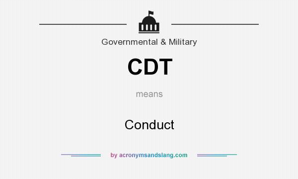 What does CDT mean? It stands for Conduct