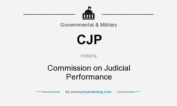 What does CJP mean? It stands for Commission on Judicial Performance