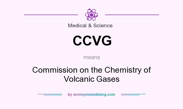 What does CCVG mean? It stands for Commission on the Chemistry of Volcanic Gases