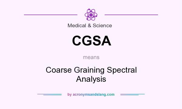 What does CGSA mean? It stands for Coarse Graining Spectral Analysis