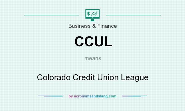 What does CCUL mean? It stands for Colorado Credit Union League