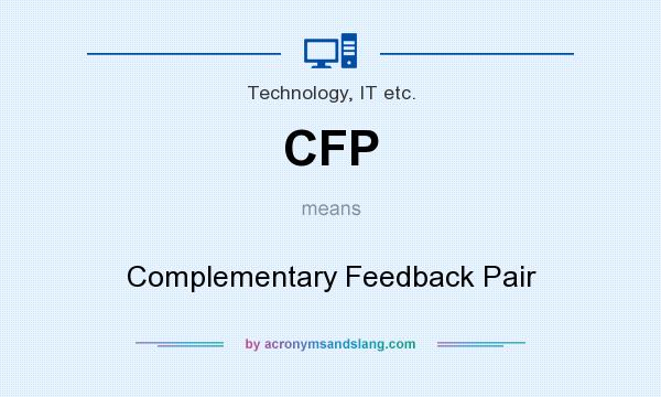 What does CFP mean? It stands for Complementary Feedback Pair