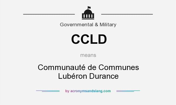 What does CCLD mean? It stands for Communauté de Communes Lubéron Durance
