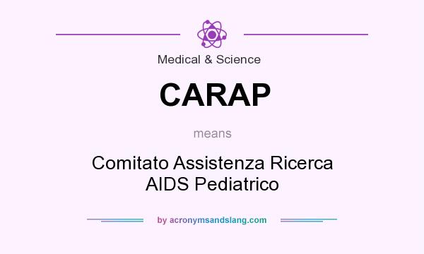 What does CARAP mean? It stands for Comitato Assistenza Ricerca AIDS Pediatrico