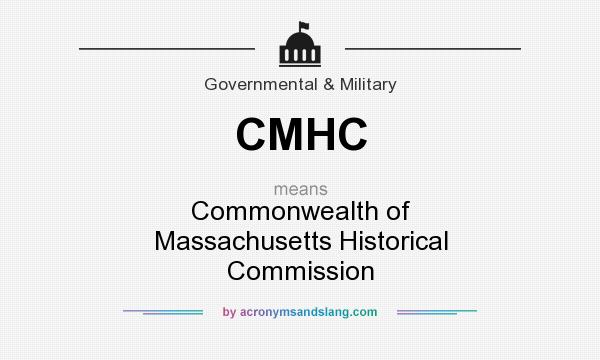 What does CMHC mean? It stands for Commonwealth of Massachusetts Historical Commission