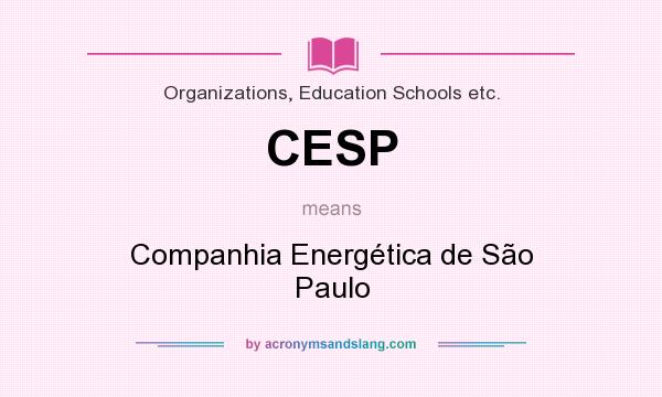 What does CESP mean? It stands for Companhia Energética de São Paulo