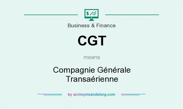 What does CGT mean? It stands for Compagnie Générale Transaérienne