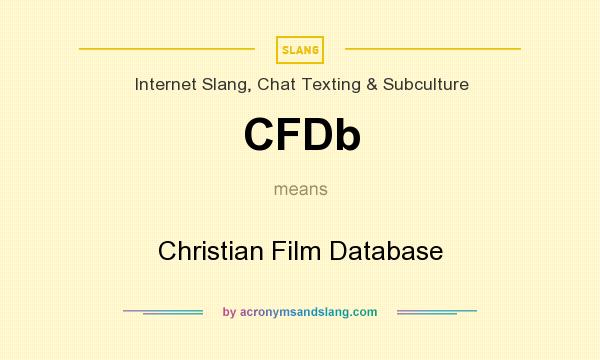 What does CFDb mean? It stands for Christian Film Database